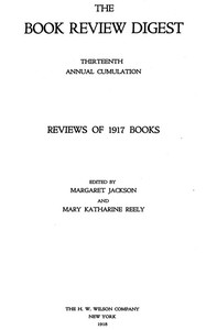 Cover of The book review digest, Volume 13, 1917