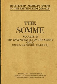 Cover of The Somme, Volume 2. The Second Battle of the Somme (1918) (Amiens, Montdidier, Compiègne)
