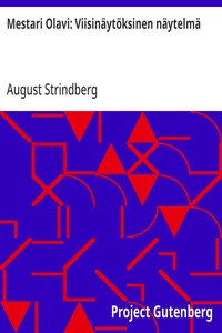 Cover of Mestari Olavi: Viisinäytöksinen näytelmä