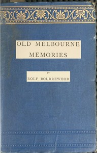 Cover of Old Melbourne Memories Second Edition, Revised