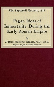 Cover of Pagan Ideas of Immortality During the Early Roman Empire