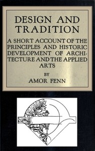 Cover of Design and Tradition A short account of the principles and historic development of architecture and the applied arts