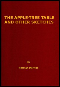 Cover of The Apple-Tree Table, and Other Sketches