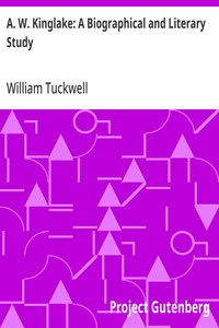 Cover of A. W. Kinglake: A Biographical and Literary Study