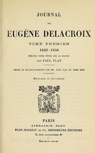 Cover of Journal de Eugène Delacroix, Tome 1 (de 3) 1823-1850