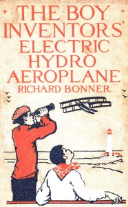Cover of The Boy Inventors' Electric Hydroaeroplane