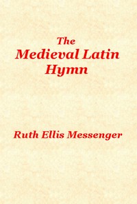 Cover of The Medieval Latin Hymn