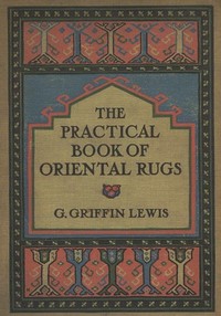 Cover of The Practical Book of Oriental Rugs