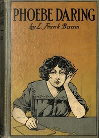 Cover of Phoebe Daring: A Story for Young Folk
