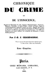 Cover of Chronique du crime et de l'innocence, tome 5/8 Recueil des événements les plus tragiques;...