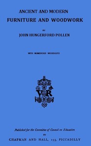 Cover of Ancient and Modern Furniture and Woodwork