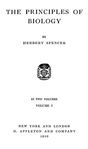 Cover of The Principles of Biology, Volume 1 (of 2)