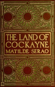 Cover of The Land of Cockayne: A Novel