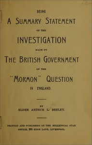 Cover of Being a summary statement of the investigation made by the British government of the "Mormon" question in England