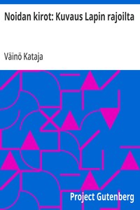 Cover of Noidan kirot: Kuvaus Lapin rajoilta