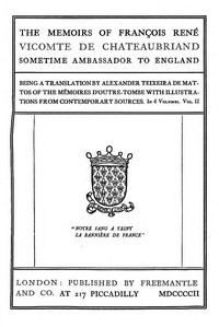 Cover of The Memoirs of François René Vicomte de Chateaubriand sometime Ambassador to England, Volume 2 (of 6) Mémoires d'outre-tombe, volume 2