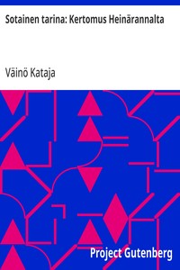 Cover of Sotainen tarina: Kertomus Heinärannalta