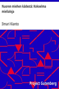 Cover of Nuoren miehen kädestä: Kokoelma mielialoja