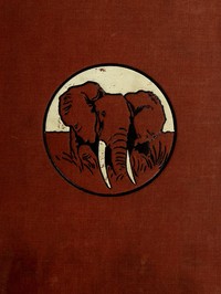 Cover of In Wildest Africa, Vol. 2