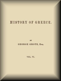 Cover of History of Greece, Volume 06 (of 12)
