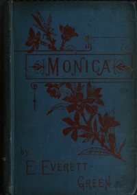 Cover of Monica: A Novel, Volume 3 (of 3)