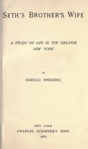 Cover of Seth's Brother's Wife: A Study of Life in the Greater New York