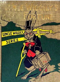 Cover of Uncle Wiggily's Fortune