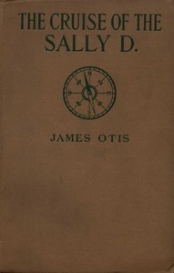 Cover of The Cruise of the Sally D