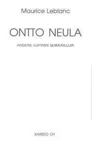 Cover of Ontto neula: Arsène Lupinin merkilliset seikkailut