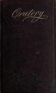 Cover of Oratory Sacred and Secular; Or, The Extemporaneous Speaker With Sketches of the Most Eminent Speakers of All Ages
