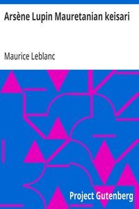 Cover of Arsène Lupin Mauretanian keisari