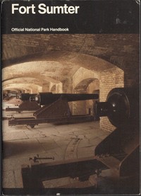 Cover of Fort Sumter: Anvil of War Fort Sumter National Monument, South Carolina