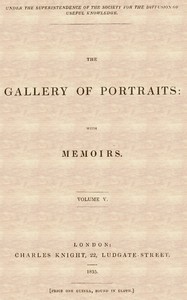 Cover of The Gallery of Portraits: with Memoirs. Volume 5 (of 7)