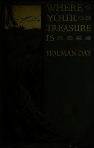 Cover of Where Your Treasure Is: Being the Personal Narrative of Ross Sidney, Diver