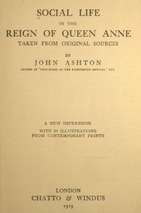 Cover of Social Life in the Reign of Queen Anne, Taken from Original Sources