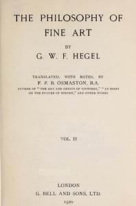 Cover of The Philosophy of Fine Art, volume 2 (of 4) Hegel's Aesthetik