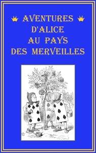 Cover of Aventures d'Alice au pays des merveilles