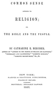Cover of Common Sense Applied to Religion; Or, The Bible and the People