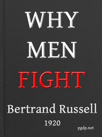 Cover of Why Men Fight: A method of abolishing the international duel