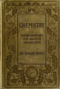 Cover of History of Chemistry, Volume 1 (of 2) From the earliest time to the middle of the nineteenth century