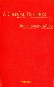 Cover of A Colonial Reformer, Vol. 2 (of 3)