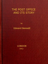 Cover of The post office and its story : $b an interesting account of the activities of a great government department