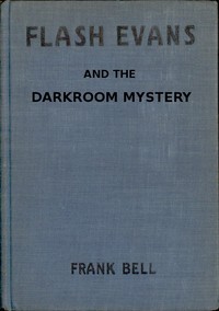 Cover of Flash Evans and the Darkroom Mystery