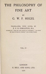 Cover of The Philosophy of Fine Art, volume 4 (of 4) Hegel's Aesthetik