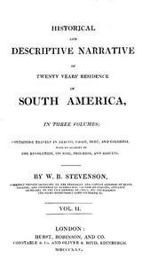 Cover of Historical and descriptive narrative of twenty years' residence in South America (Vol 2 of 3) Containing travels in Arauco, Chile, Peru, and Colombia; with an account of the revolution, its rise, progress, and results