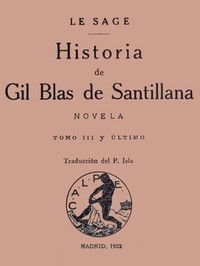 Cover of Historia de Gil Blas de Santillana: Novela (Vol 3 de 3)