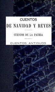 Cover of Cuentos de navidad y reyes; cuentos de la patria; cuentos antiguos
