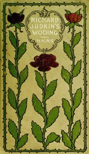 Cover of Richard Judkins' Wooing: A Tale of Virginia in the Revolution