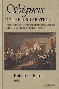 Cover of Signers of the Declaration Historic Places Commemorating the Signing of the Declaration of Independence