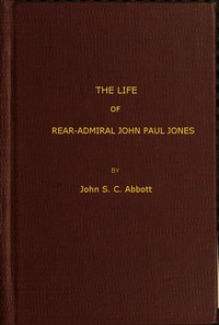Cover of The Life and Adventures of Rear-Admiral John Paul Jones, Commonly Called Paul Jones